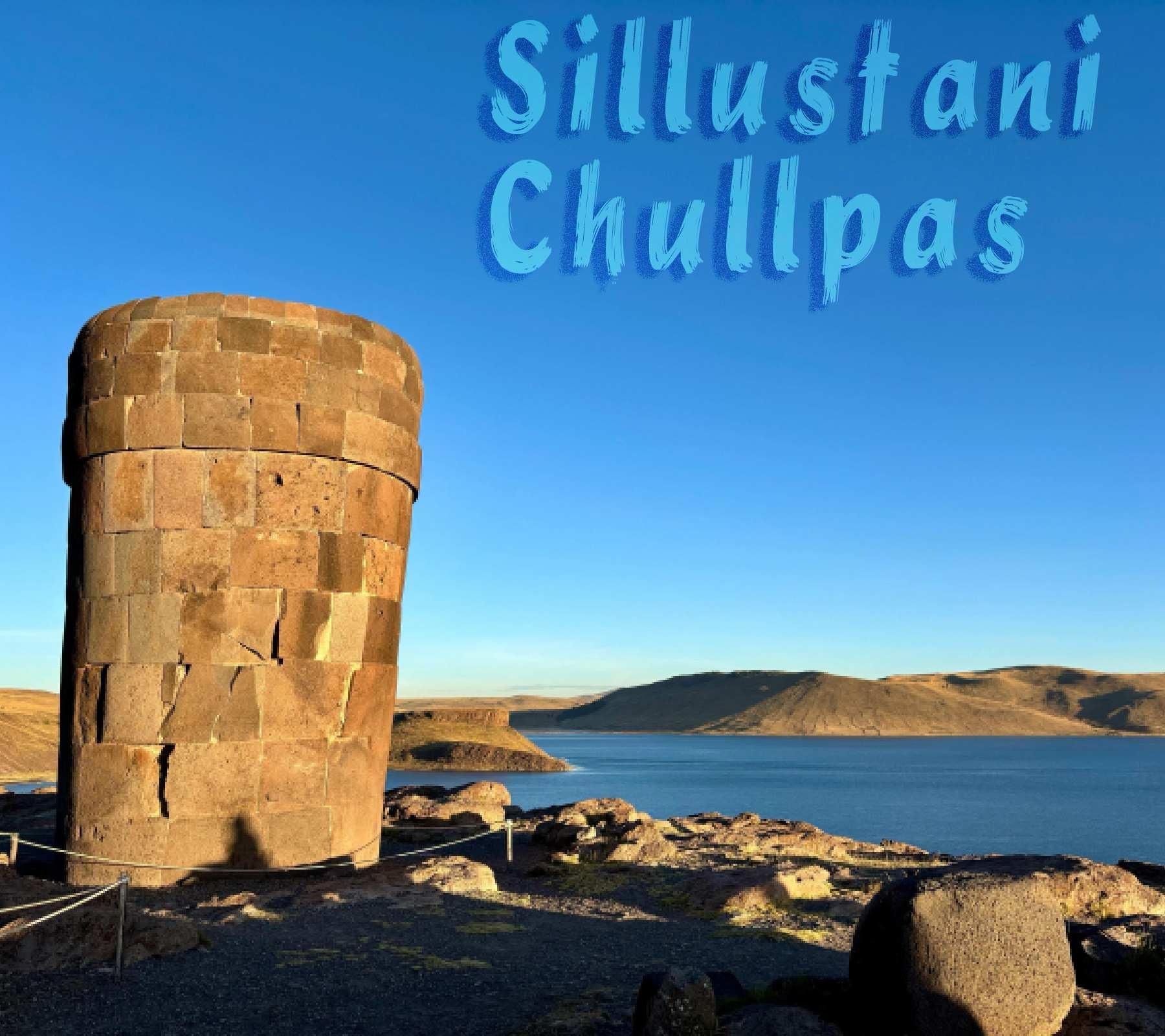 Tour of the Sillustani Chulpas
